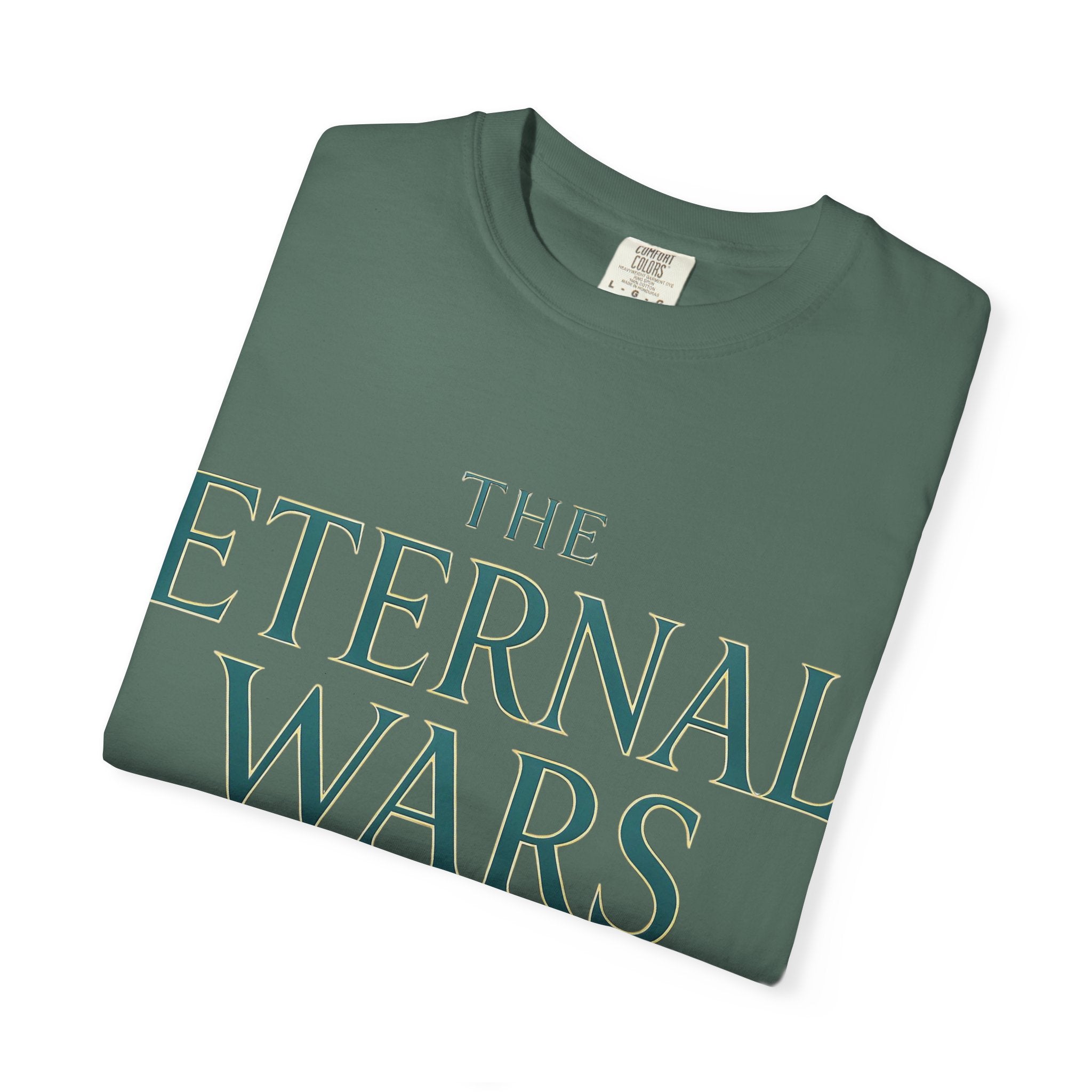 The Eternal Wars T-Shirt