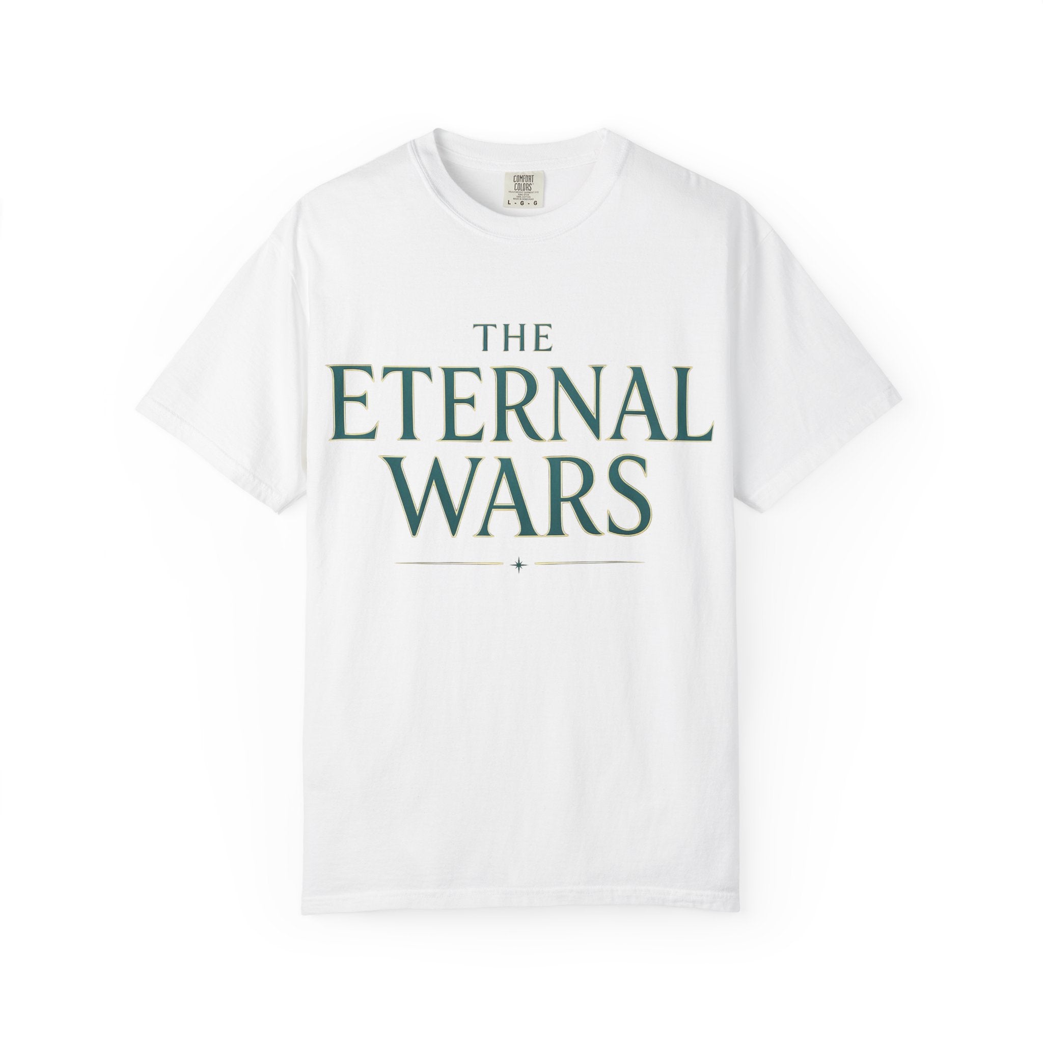 The Eternal Wars T-Shirt