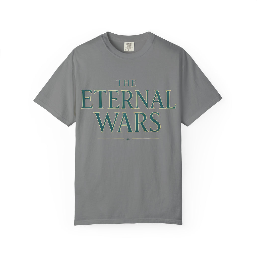 The Eternal Wars T-Shirt