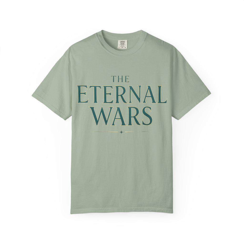 The Eternal Wars T-Shirt