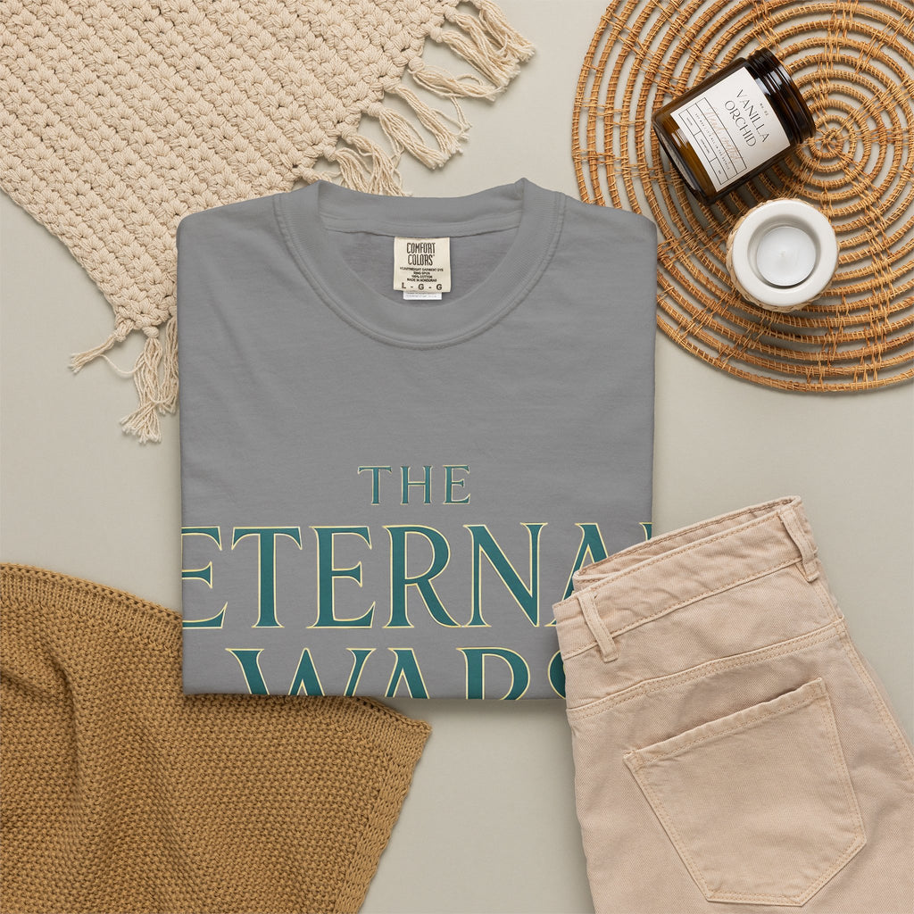 The Eternal Wars T-Shirt