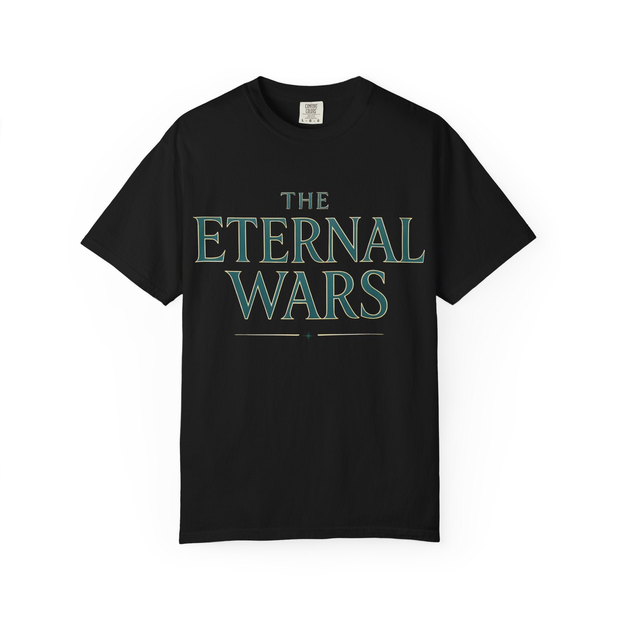 The Eternal Wars T-Shirt