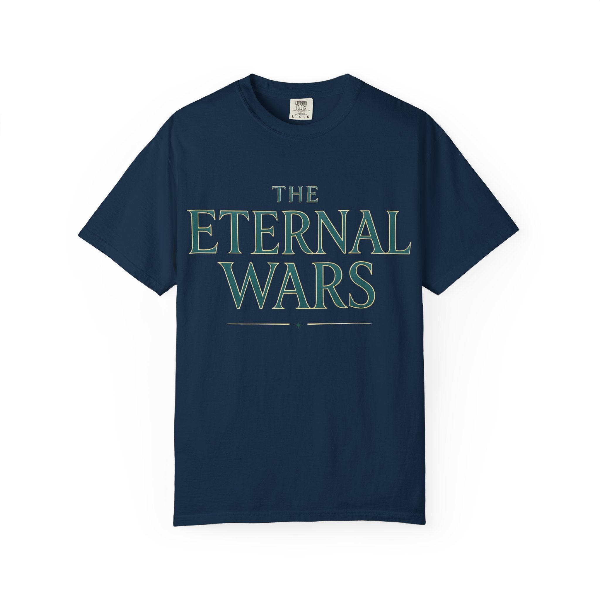 The Eternal Wars T-Shirt