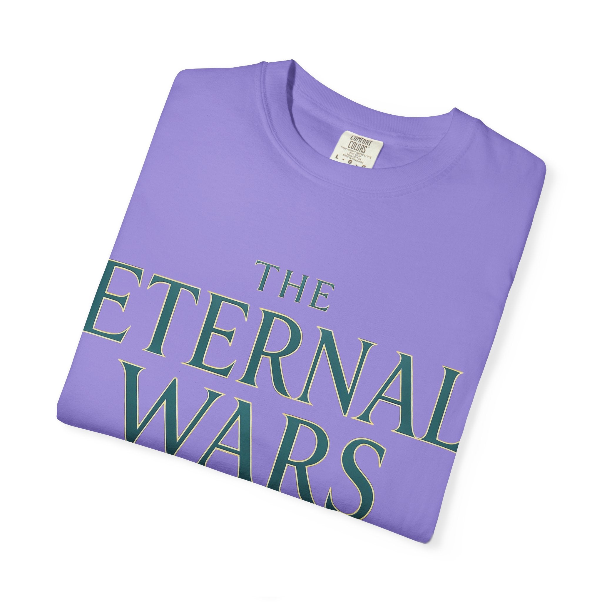 The Eternal Wars T-Shirt
