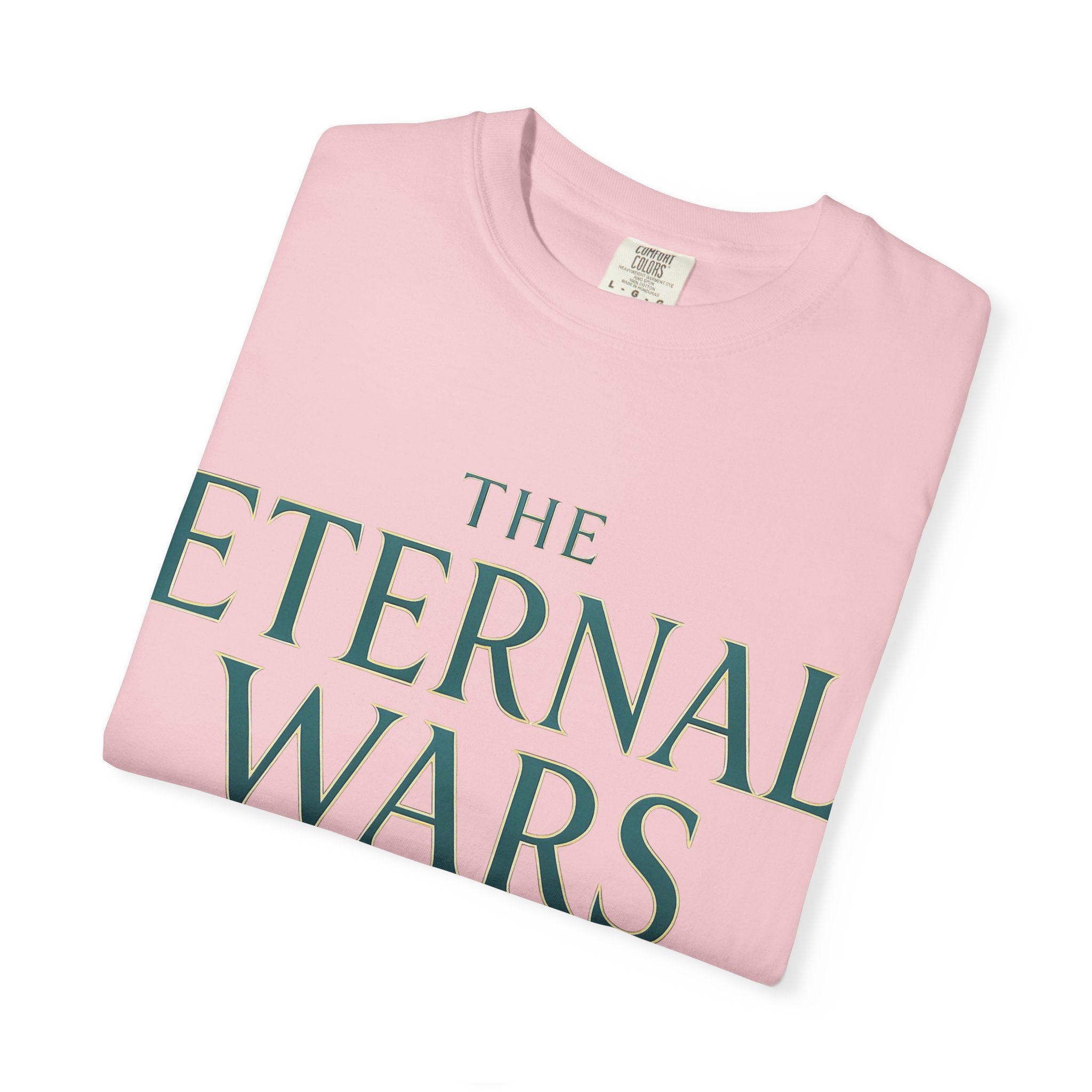 The Eternal Wars T-Shirt